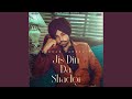 Jis Din Da Shadgi Feat Dilpreet Dhillon