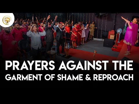 PRAYERS AGAINST THE GARMENT OF SHAME AND REPROACH