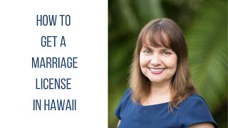 How to Get a Marriage License in Hawaii