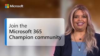 Join the Microsoft 365 Champion community