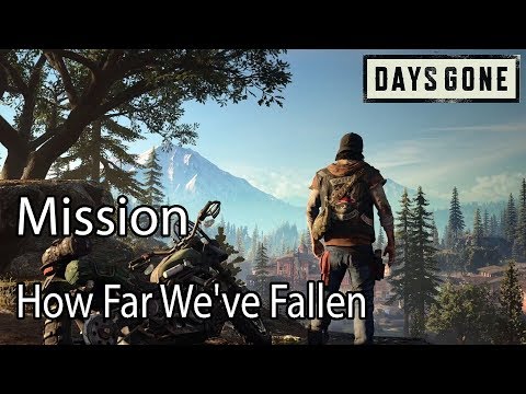 Days Gone Mission How Far We've Fallen