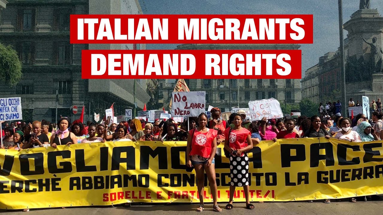 Italian migrant rights groups organize for rights and dignity