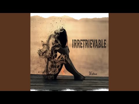 Irretrievable (Original Mix)