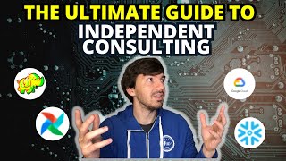 The Ultimate Guide To Starting An Independent Consulting Company In 2024 | Data Consulting 101