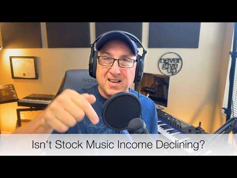 Isn't Stock Music Income Declining? Evidence that It Is Not!