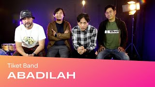 Download lagu Tiket - Abadilah lyrics mp3 Download lagu Tiket - Abadilah lyrics mp3