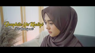 Download lagu Sauqbilu ya khaliqi (سأقبل يا خلقي) - Siti Hanriyanti ( TMD Media Religi) mp3