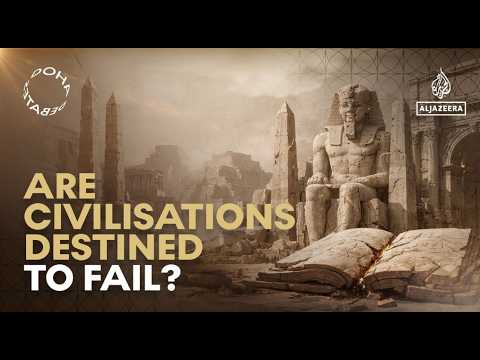 Doha Debates: Are civilisations destined to fail?