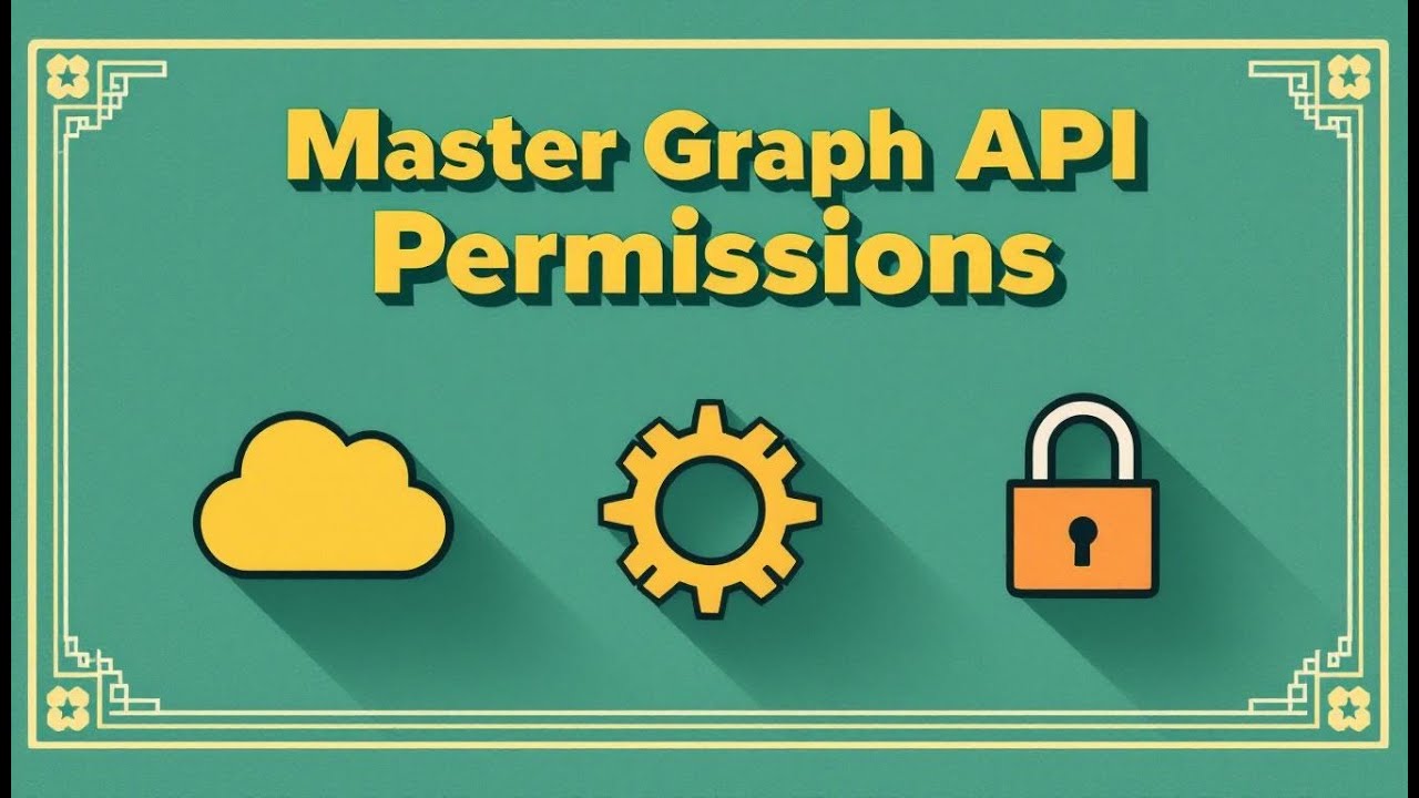 Graph API Permissions & Consent Models Explained