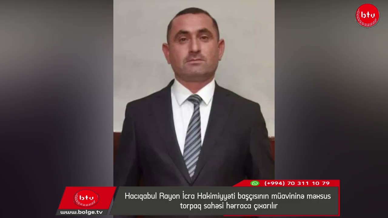 Hacıqabul Rayon İcra Hakimiyyəti başçısının müavininə məxsus torpaq sahəsi hərraca çıxarılır