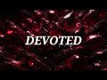 Devoted To You