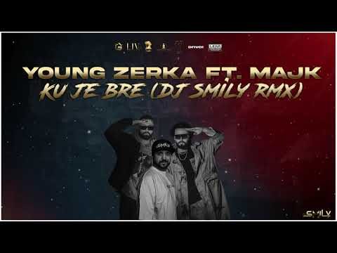 YOUNG ZERKA FT. MAJK - KU JE BRE (DJ SMILY RMX) #remix  #albania #dj