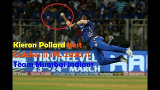 Kieron Pollard best Catches || IPL 2020 || Team Mumbai indians