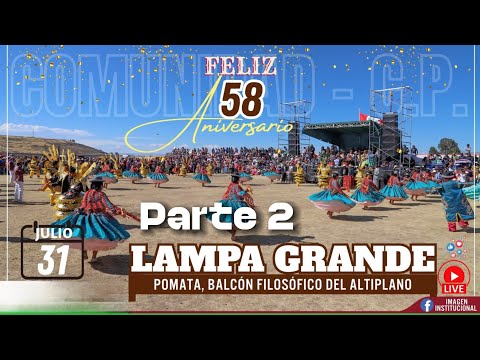 Parte2 | FELIZ ANIVERSARIO CENTRO POBLADO LAMPA GRANDE DISTRITO POMATA  -  PUNO 2025 