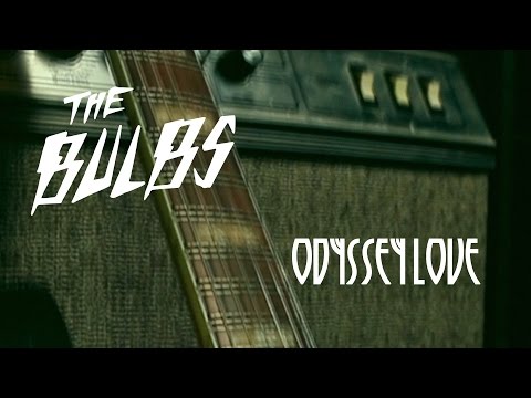 The Bulbs - Odyssey Love (Video Oficial)