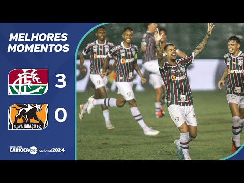 FLUMINENSE 3 X 0 NOVA IGUAÇU - MELHORES MOMENTOS - CARIOCA BETNACIONAL 2024