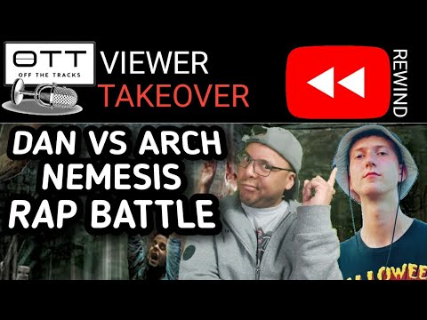 Arch Nemesis VS CoasterDan (Rap Battle) | OTT REWIND