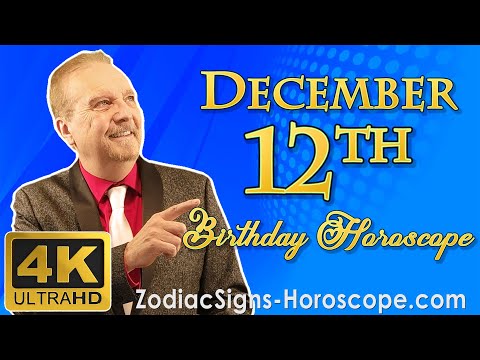 December 12 Zodiac Horoscope and Birthday Personality | December 12th Birthday Personality Analysis