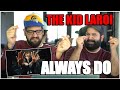 SAVAGE JOURNEY!! The Kid LAROI - ALWAYS DO (Official Video) *REACTION!!