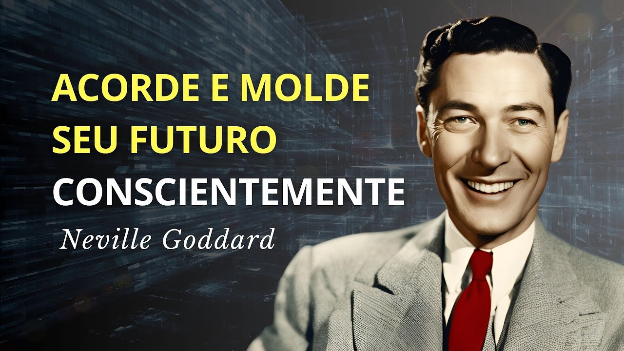 Como Seu Ato Imaginário Move o Universo Sem Você Perceber! | Neville Goddard
