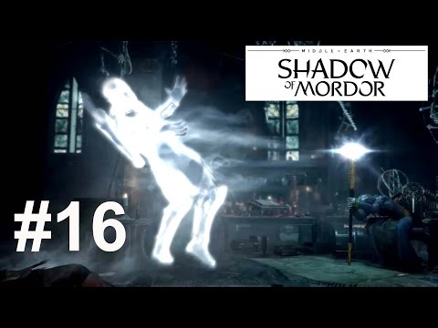 Middle Earth : Shadow Of Mordor (PS4) #16 Power Of the Wraith Walkthrough Gameplay