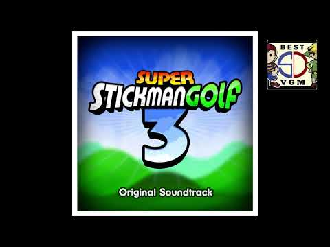 Best VGM 2656 - Super Stickman Golf 3 - Shield Land