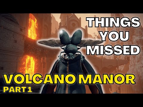 The Top Things You Missed In VOLCANO MANOR (Part 1)!  - Elden Ring Tutorial/Guide/Walkthrough