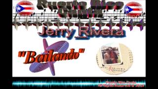 Jerry Rivera (Feat Frankie Ruiz) &quot;Bailando&quot;