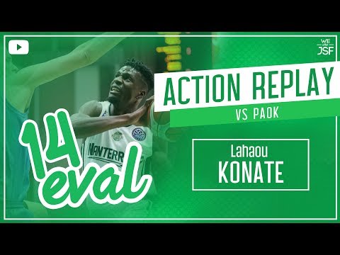 Lahaou Konaté, 14 d'éval vs PAOK