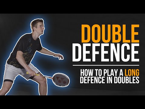 Badminton Double Defence: How to play a long defence in doubles