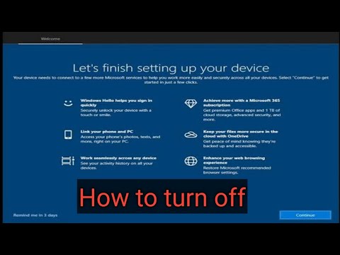 Let's finish setting up your device for windows 10 || skip forever