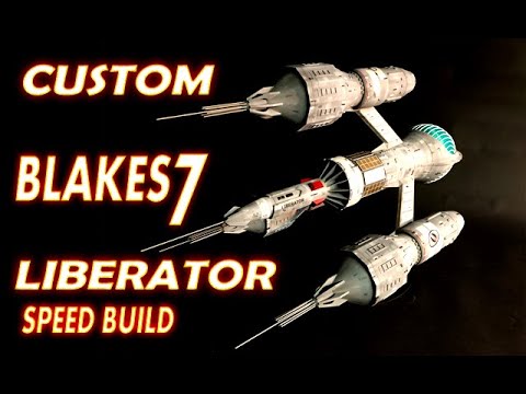 CUSTOM BLAKES 7 LIBERATOR  speed build