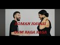 AYTAC GUNAY - GUM RAGA RAGA / 2024 HIT HIT ROMAN HAVASI