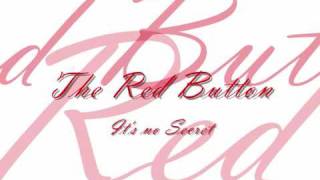 The Red Button - It's no Secret