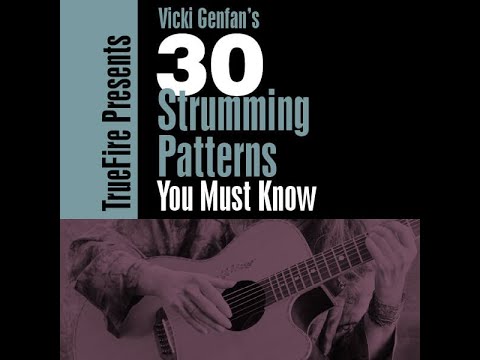 Vicki Genfan's '30 Strumming Patterns You Must Know'!