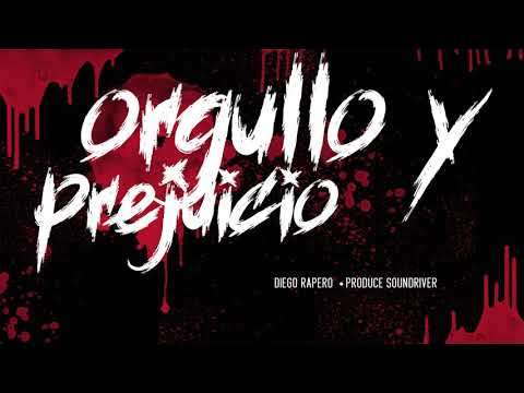 Diego Rapero   -  Orgullo y Prejuicio