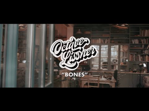Octave Lissner - Bones (Live Session)