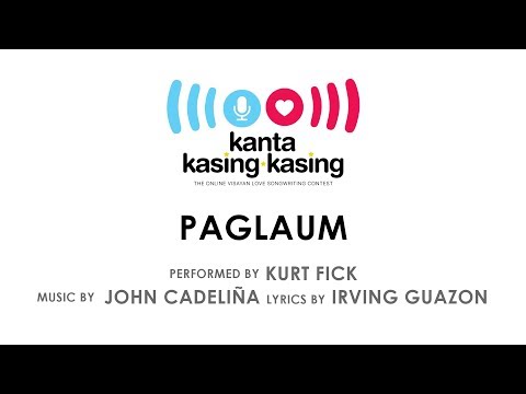 Kurt Fick - Paglaum | Kanta Kasingkasing [Official Lyric Video]