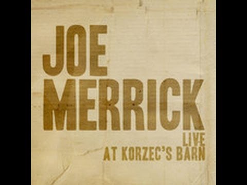 Joe Merrick Live at Korzec's Barn an Independent Concert Film/Documentary
