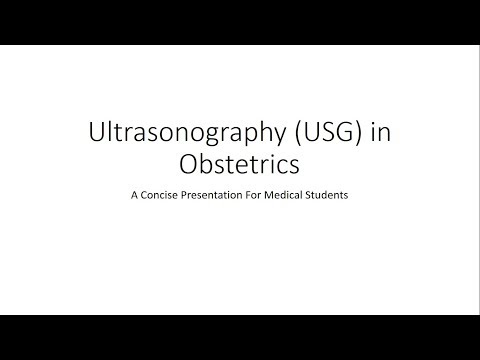 Ultrasonography (USG) in Pregnancy - Obstetrics for Medical Students
