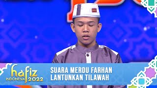 Download lagu SUARA MERDU FARHAN LANTUNKAN TILAWAH | Hafiz Indonesia 2022 mp3