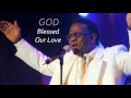 Al Green - "God Blessed Our Love" (Echo) w-Lyrics