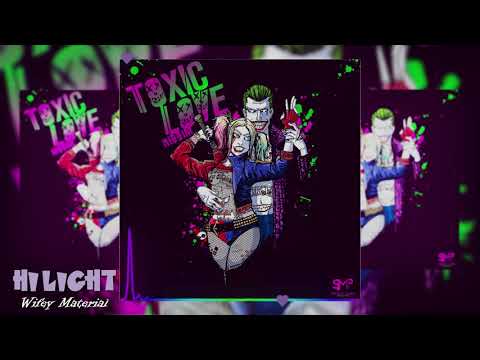 Hi Light - Wifey Material (Raw) (Toxic Love Riddim) September 2019