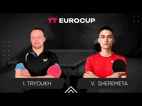 18:25 Ihor Trydukh - Vladyslav-Ivan Sheremeta 17.02.2024 TT Euro.Cup Ukraine Professional. TABLE 3