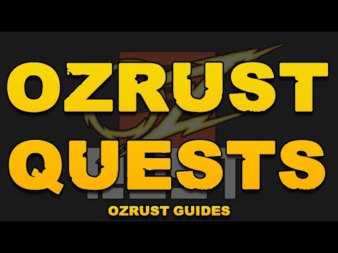 OzRust Tutorials - OzRust Quests