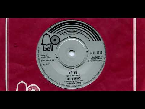 THE PEARLS / YO YO / 1973 / A-SIDE / 7'' VINYL / 70'S