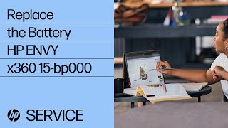 Replace the Battery | HP ENVY x360 15-bp000 | HP