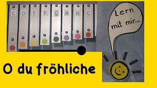 O du Fröhliche: Glockenspiel lernen - Anleitung für Kinder - Weihnachtslied