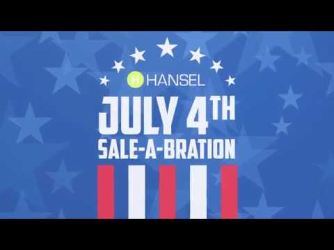 Hansel Auto Group's July 4th Sale-A-Bration!