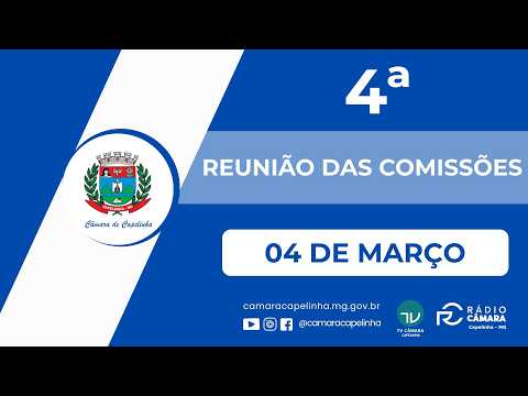 4ª REUNIÃO DAS COMISSÕES PERMANENTES DE 04 DE MARÇO DE 2026